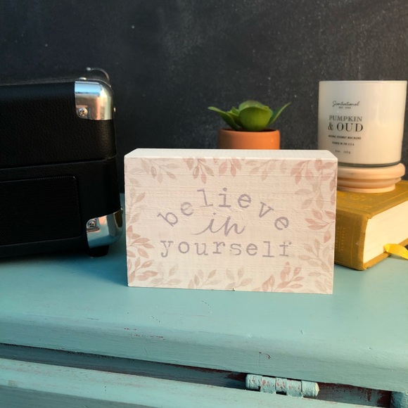 Other - “Believe In Yourself” White Block